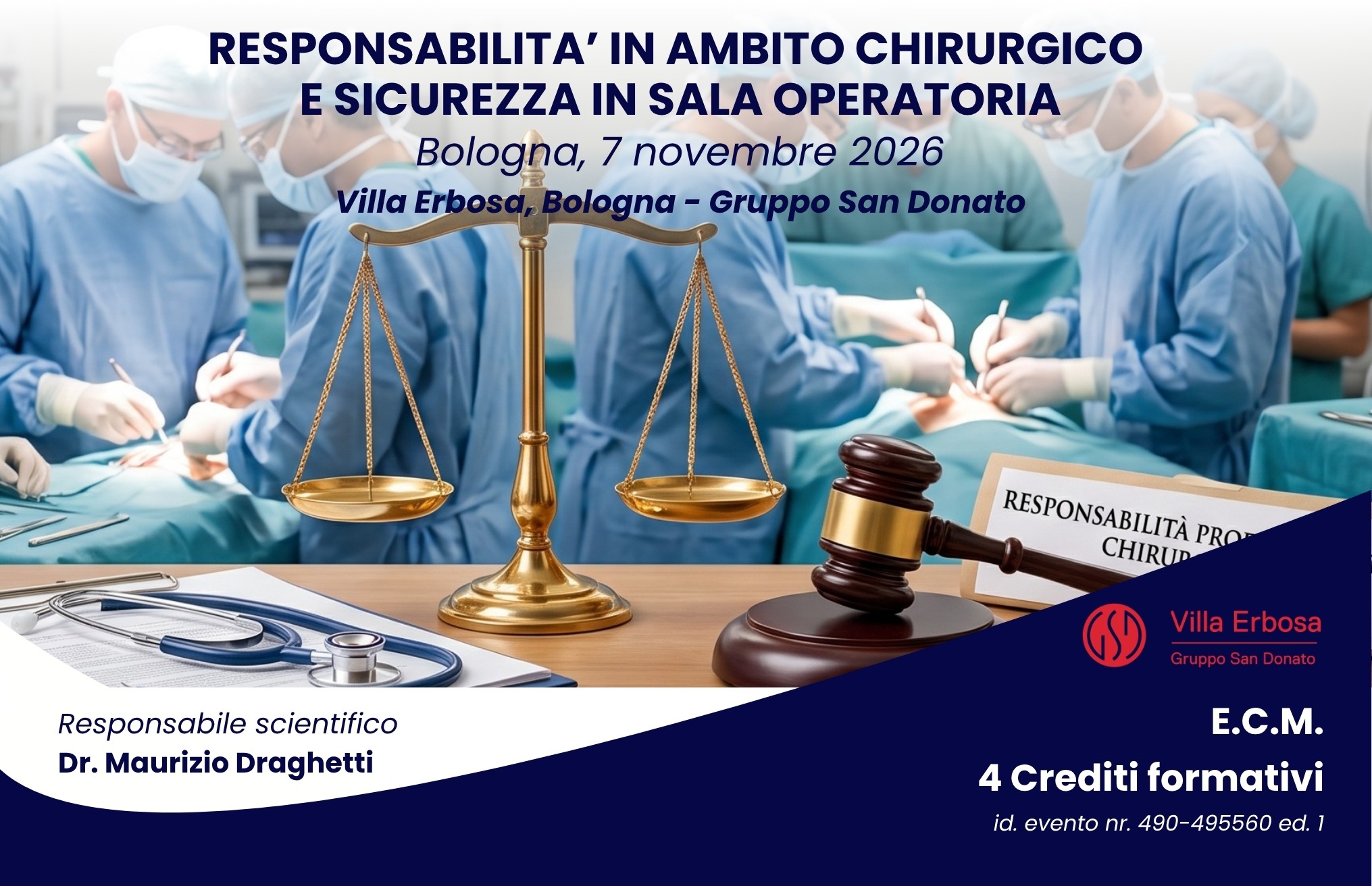RESPONSABILITA’ IN AMBITO CHIRURGICO E SICUREZZA IN SALA OPERATORIA