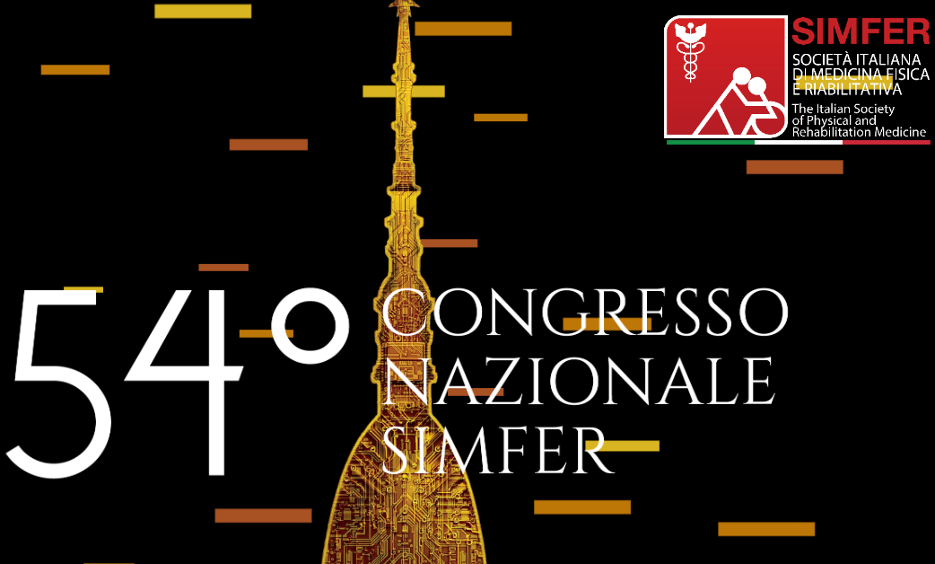 54° CONGRESSO NAZIONALE SIMFER - MEDICINA FISICA RIABILITATIVA E INTELLIGENZA ARTIFICIALE, PREVEDERE PER PROGETTARE PER MEGLIO INTERVENIRE
