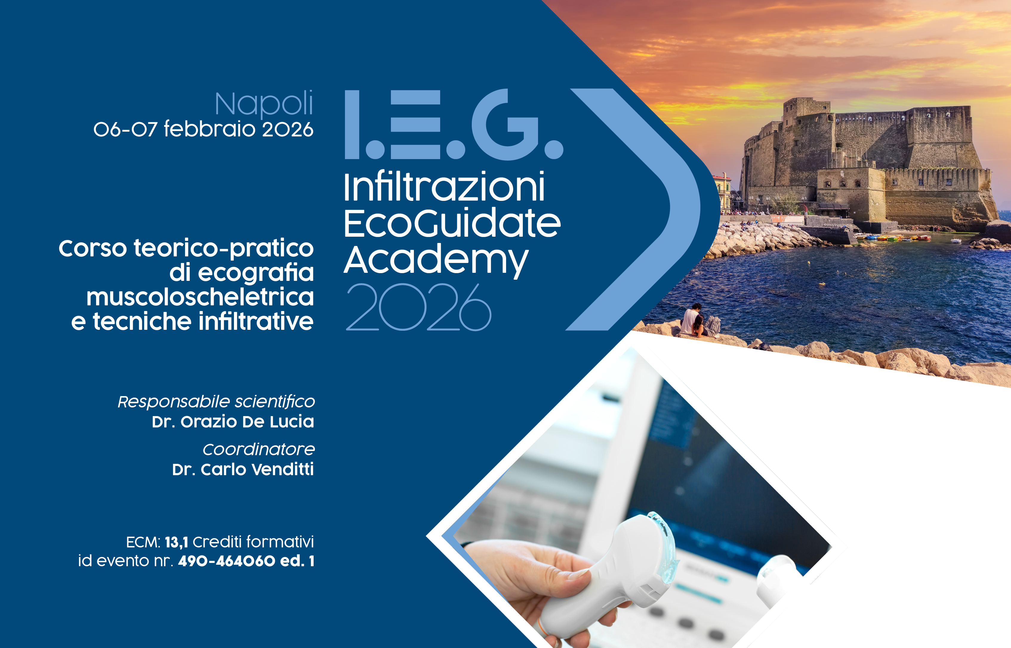 I.E.G. Infiltrazioni EcoGuidate Academy - Corso teorico-pratico di ecografia muscoloscheletrica e tecniche infiltrative