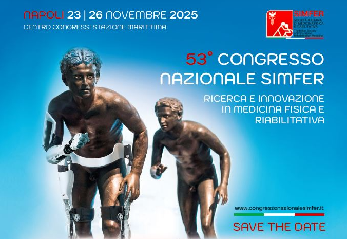 53° CONGRESSO NAZIONALE SIMFER - RICERCA E INNOVAZIONE IN MEDICINA FISICA E RIABILITATIVA